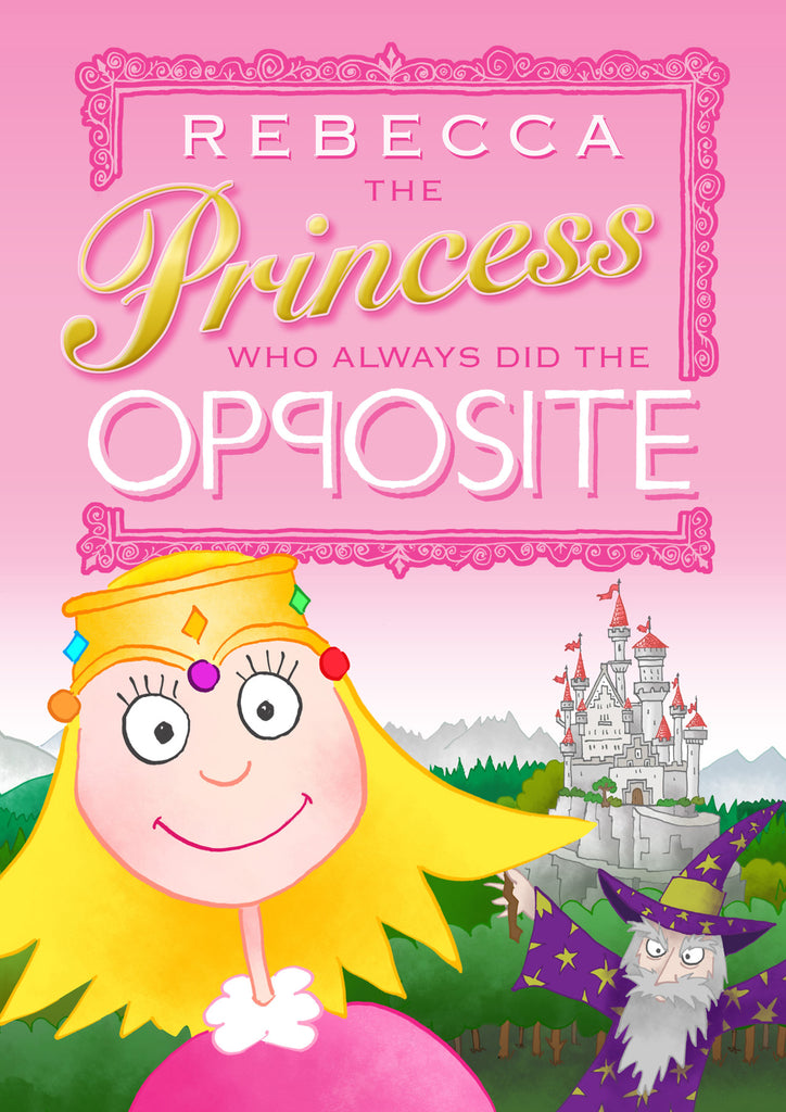 The Princess Opposite - Hardback