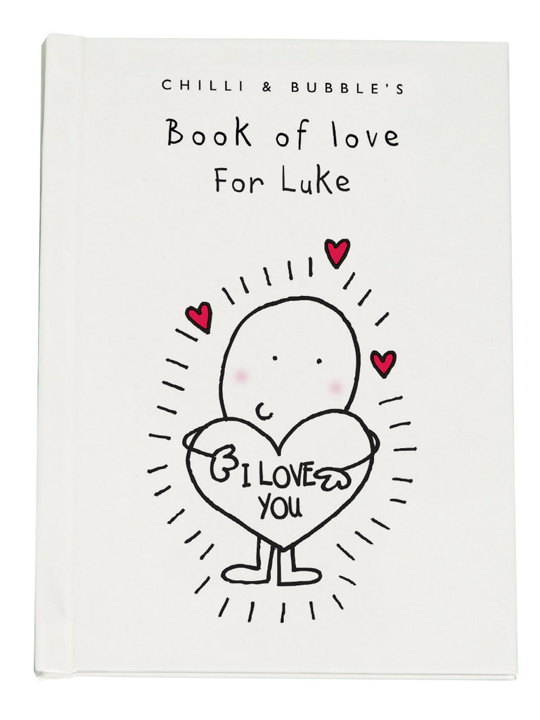Chilli & Bubble's Book of Love for Him