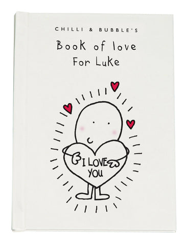 Chilli & Bubble's Book of Love for Him
