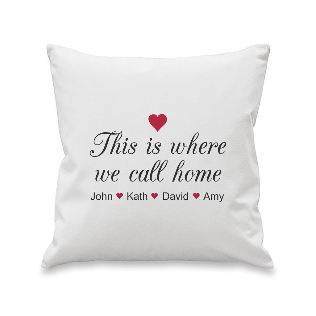 Where We Call Home Cushion Cover