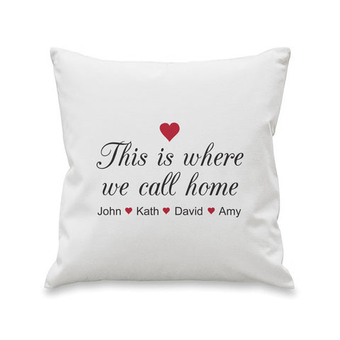 Where We Call Home Cushion Cover
