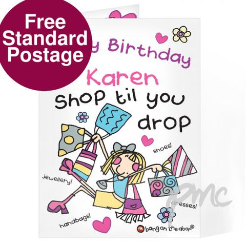 Personalised Bang On The Door Shop Till You Drop Card