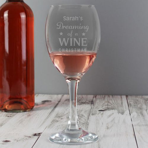 Personalised Dreaming of a Wine Christmas... Wine Glass
