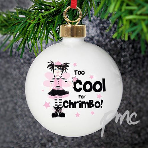 Personalised Too Cool Girl Bauble