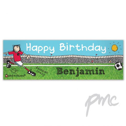 Personalised Bang On The Door Football Crazy Banner