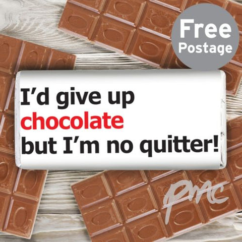 Personalised No Quitter Slogan Milk Chocolate Bar