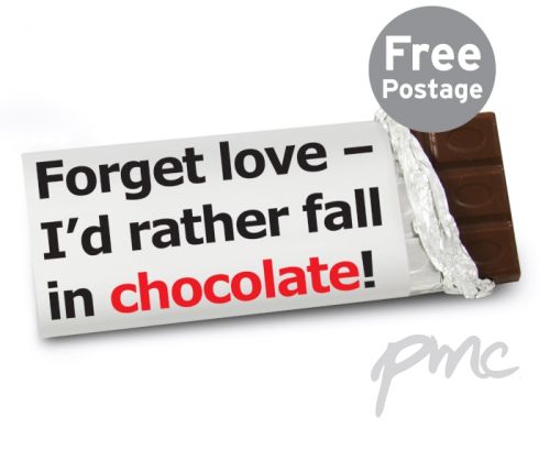 Personalised Forget Love Slogan Milk Chocolate Bar