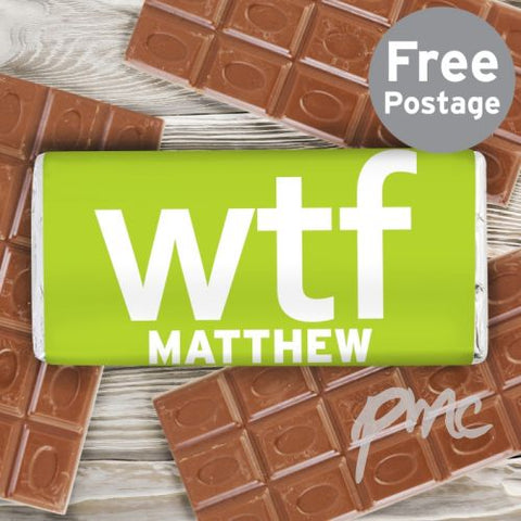 Personalised WTF Slogan Milk Chocolate Bar
