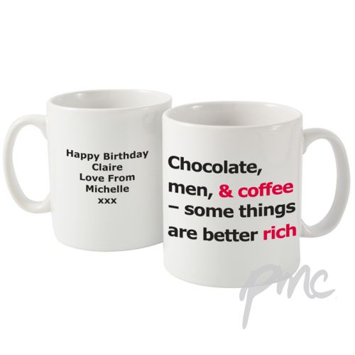 Personalised Better Rich Slogan Mug