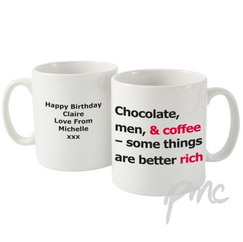 Personalised Better Rich Slogan Mug