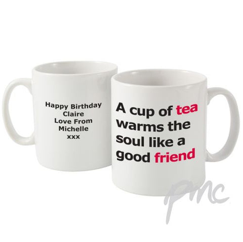 Personalised Good Friend Slogan Mug