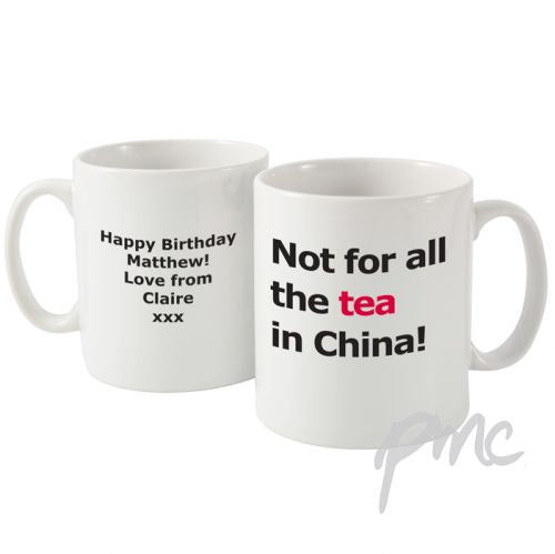 Personalised Tea In China Slogan Mug