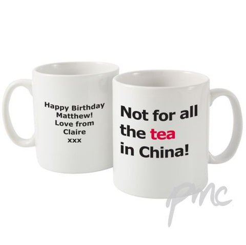 Personalised Tea In China Slogan Mug