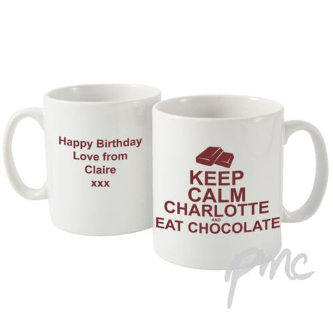 Personalised Keep Calm Eat Chocolate Mug