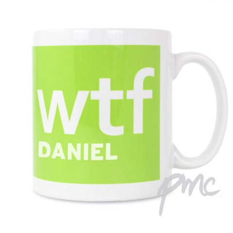 Personalised WTF Slogan Mug
