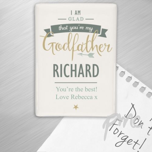 Personalised I Am Glad... Godfather Fridge Magnet