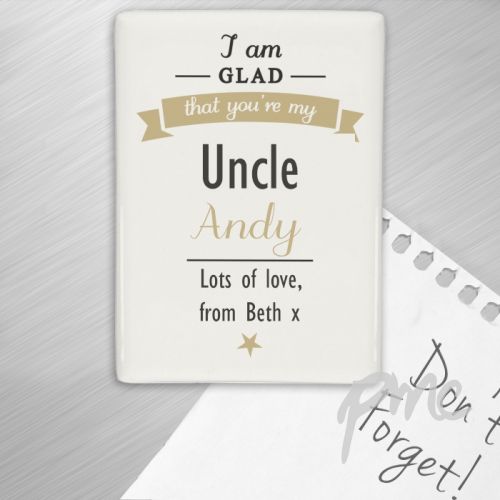 Personalised I Am Glad... Fridge Magnet