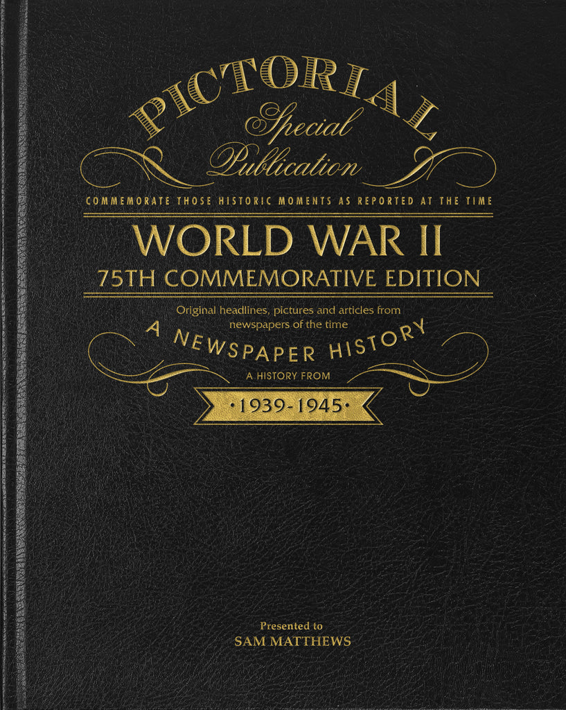 WW2 75th Anniversary Pictorial Edition Newspaper Book