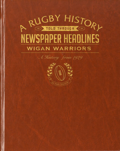 Wigan Warriors Rugby Newspaper Book - Brown Leatherette (Colour Pages)