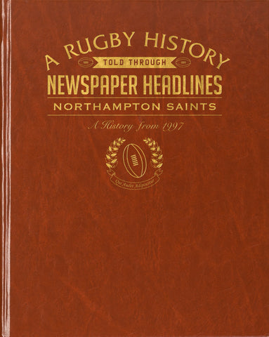 Northampton Saints Rugby Newspaper Book - Brown Leatherette (Colour Pages)