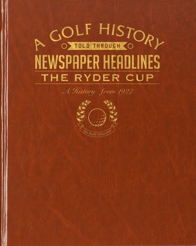 Ryder Cup Golf Newspaper Book - Brown Leatherette (Colour Pages)