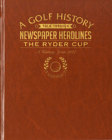 Ryder Cup Golf Newspaper Book - Brown Leatherette (Colour Pages)