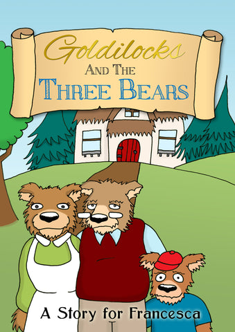 Goldilocks & the Three Bears - Hardback