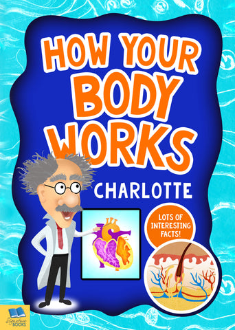 How Your Body Works - Softback