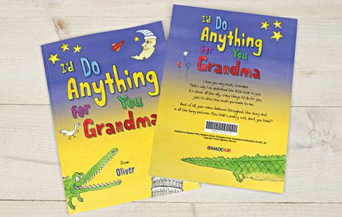 I'd Do Anything for You Grandma - Softback