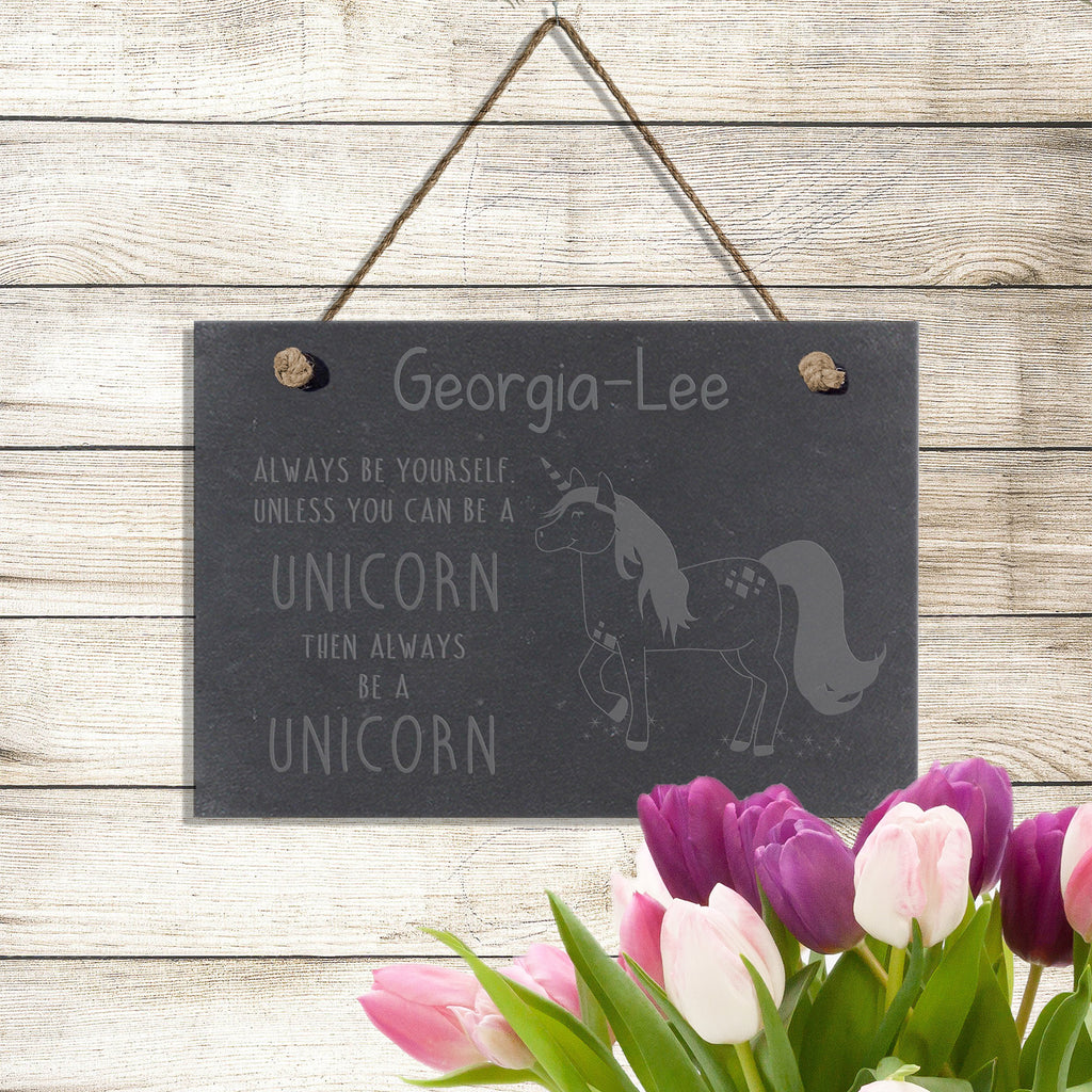 Always Be A Unicorn Slate Sign