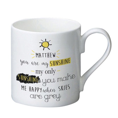 You Are My Sunshine Mug